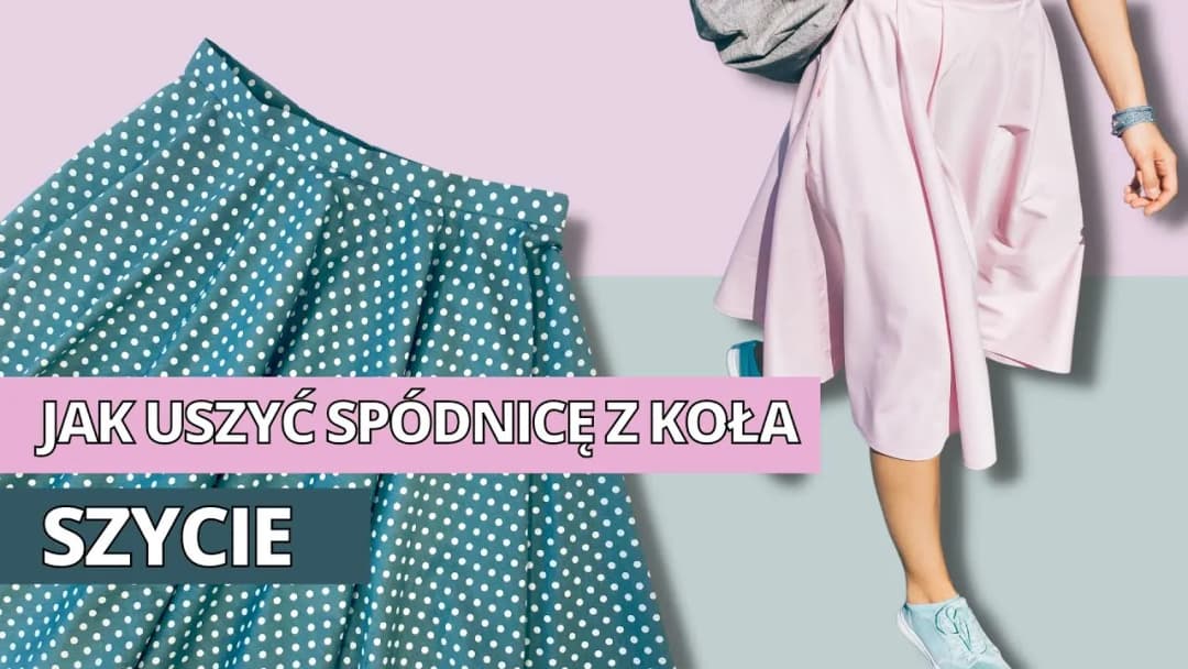 Jak uszyć długą spódnicę z koła z zamkiem - uniknij najczęstszych błędów